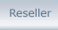 Reseller